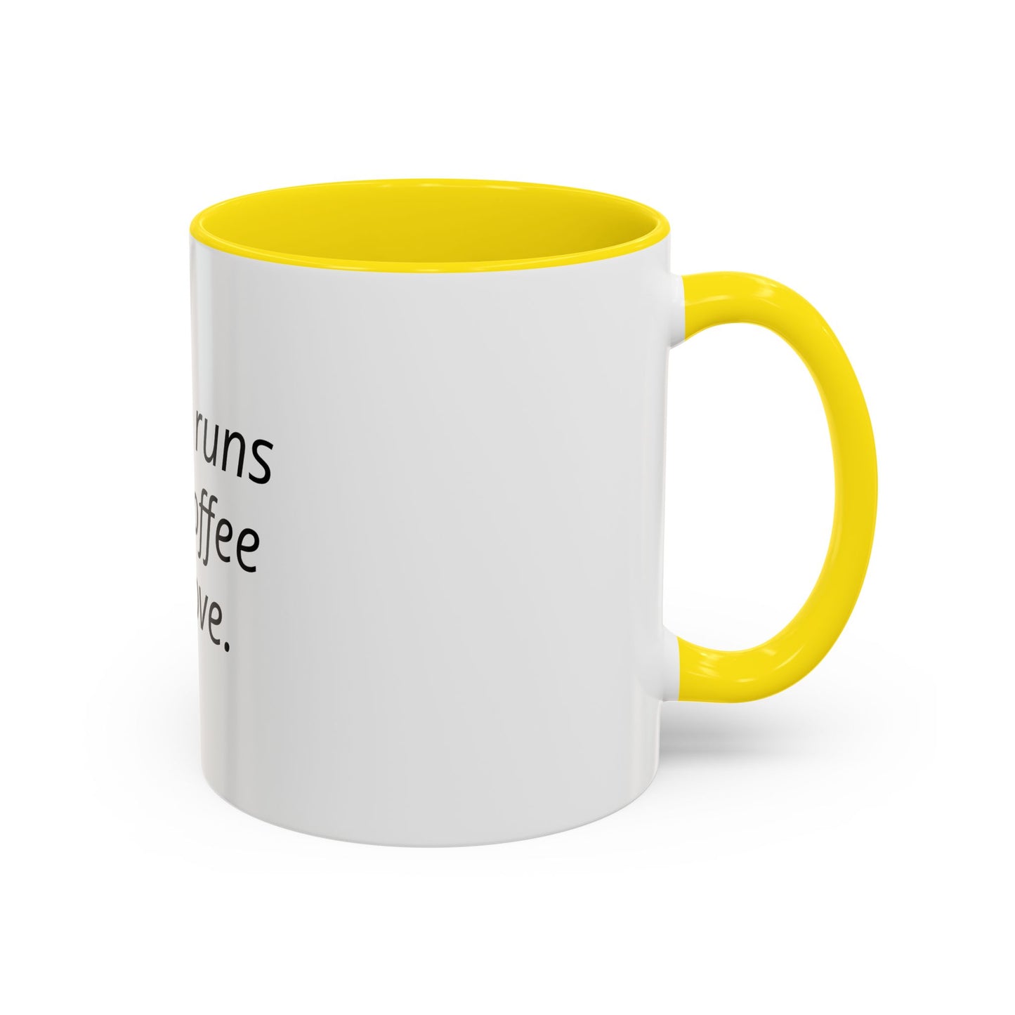 Mom Runs on Coffee & Love Accent Coffee Mug — Funny Mother's Day Gift (11/15oz)
